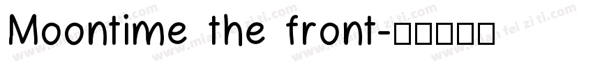 Moontime the front字体转换